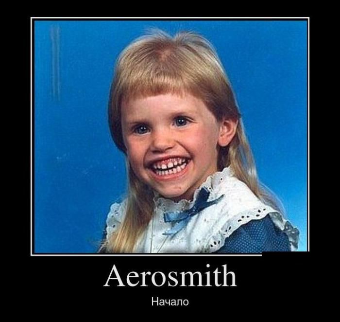 Aerosmith. 