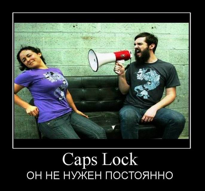 Caps Lock. Oh he  
