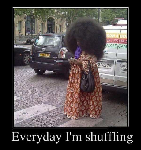 Everyday Im shuffling 