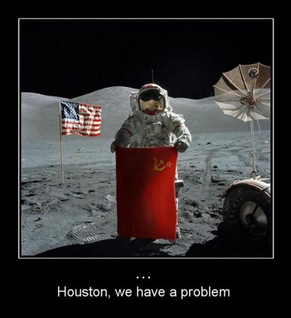 Houston, we have a problem