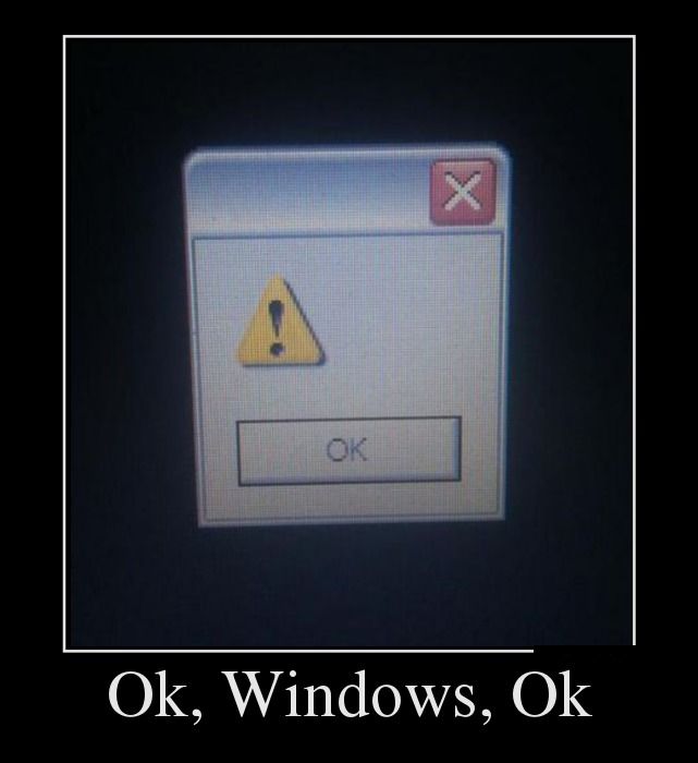 Ok, windows, ok