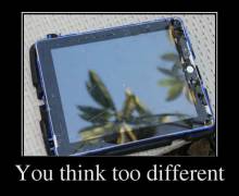 You think too different 